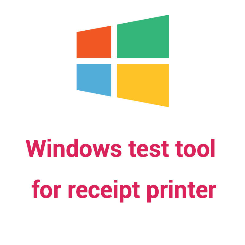 Windows test tool for receipt printer