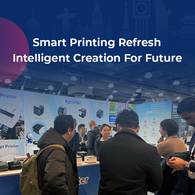 Xprinter at NRF 2026: Printing-Powered Retail Efficiency