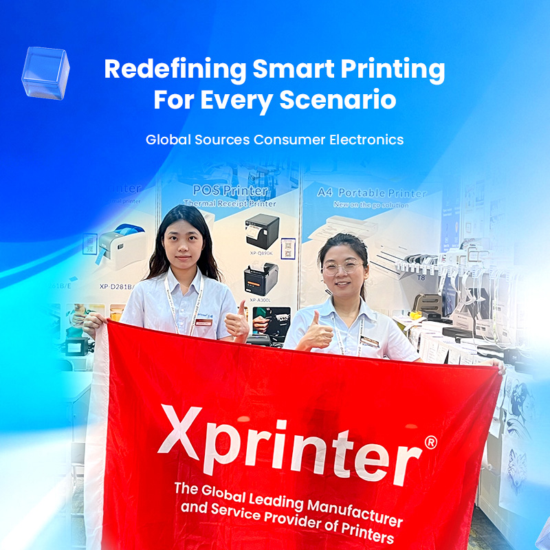 Xprinter Shines at Global Sources Consumer Electronics Show: Redefining Smart Printing for Every Scenario